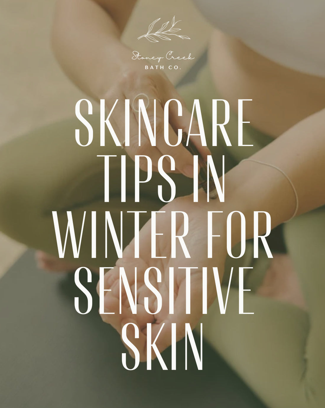 Winter Skincare Tips for Sensitive Skin: Keep Your Glow All Season Long